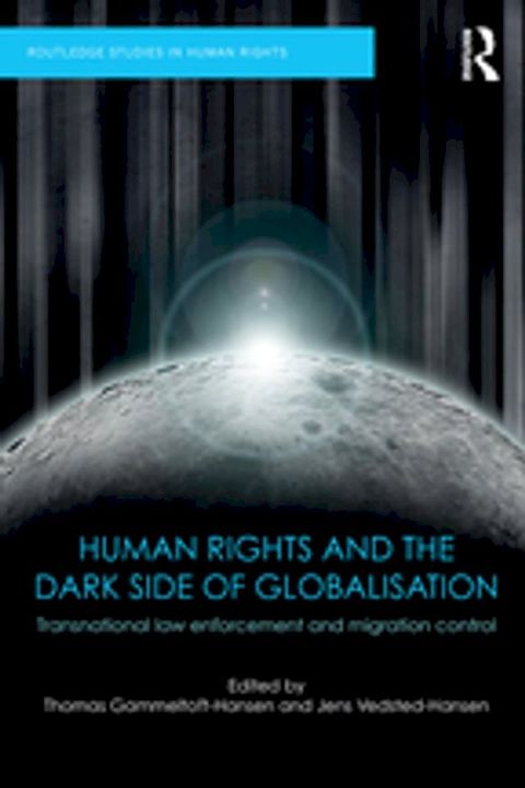 Human Rights and the Dark Side of Globalisation(Kobo/電子書)