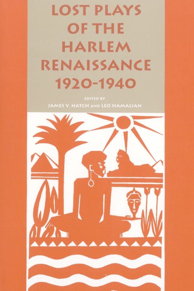  Lost Plays of the Harlem Renaissance, 1920-1940(Kobo/電子書)