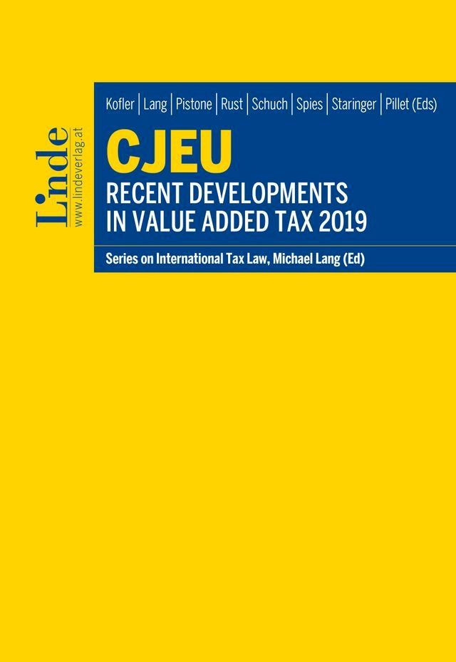  CJEU - Recent Developments in Value Added Tax 2019(Kobo/電子書)