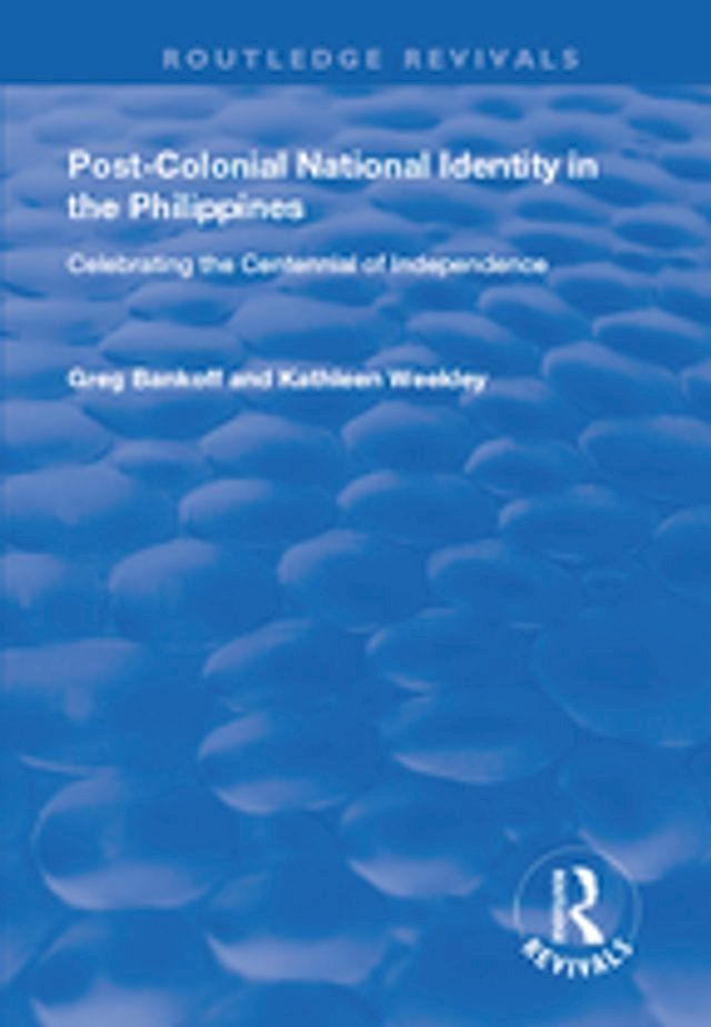  Post-Colonial National Identity in the Philippines(Kobo/電子書)