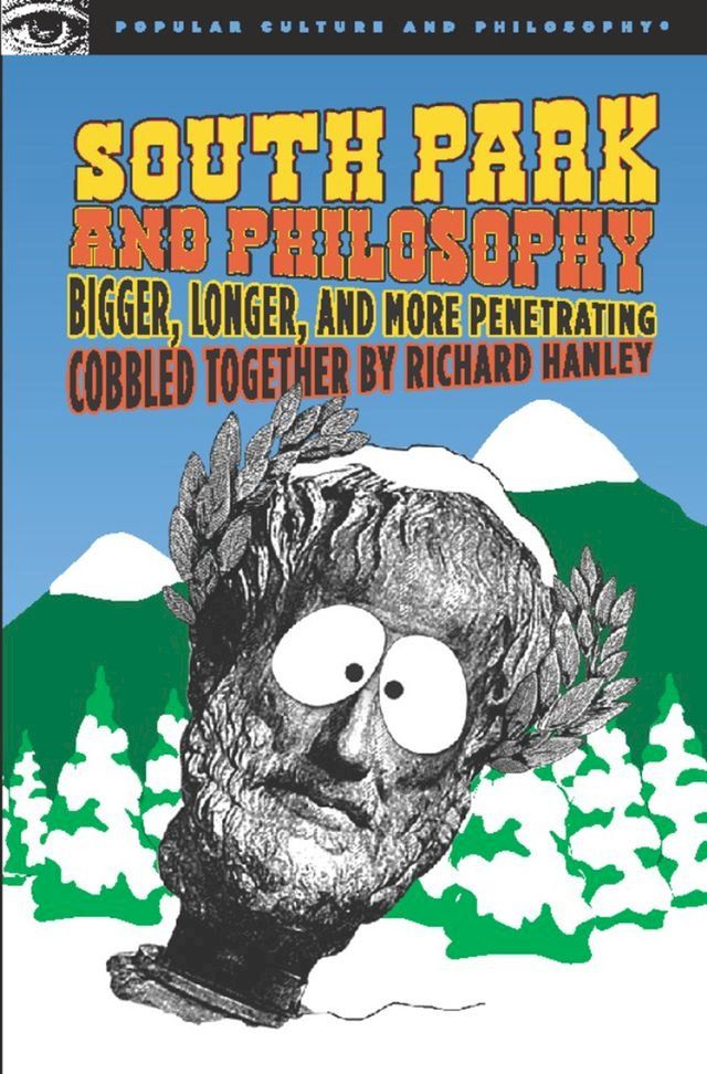  South Park and Philosophy(Kobo/電子書)