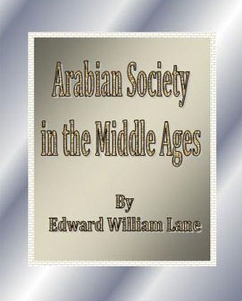 Arabian Society in the Middle Ages(Kobo/電子書)