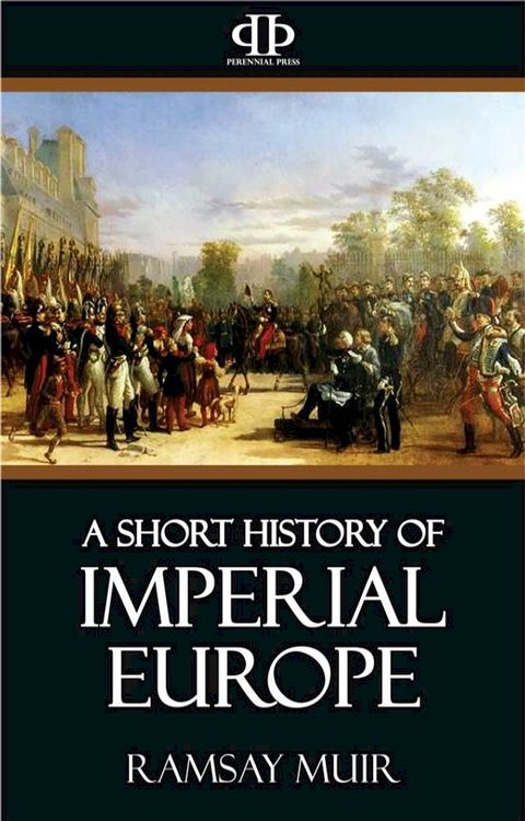 A Short History of Imperial Europe(Kobo/電子書)