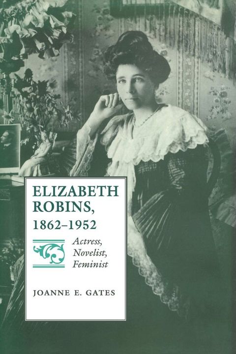 Elizabeth Robins, 1862–1952(Kobo/電子書)