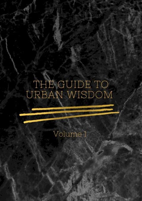 THE GUIDE TO URBAN WISDOM(Kobo/電子書)