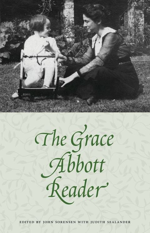 The Grace Abbott Reader(Kobo/電子書)