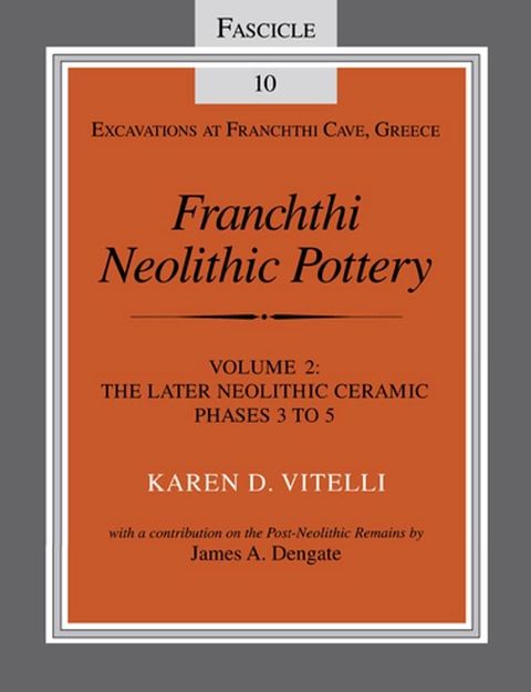 Franchthi Neolithic Pottery, Volume 2(Kobo/電子書)