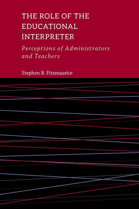 The Role of the Educational Interpreter(Kobo/電子書)