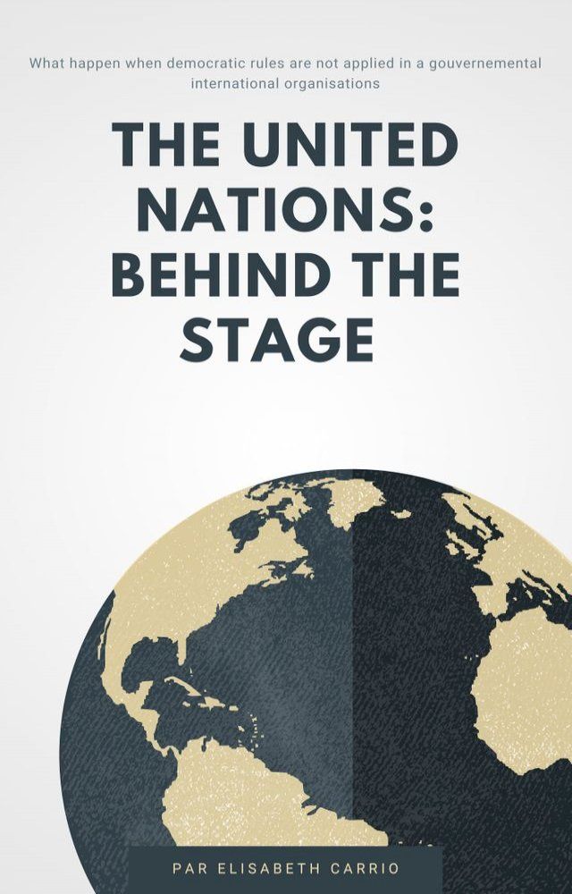  The United Nations: Behind the Stage(Kobo/電子書)