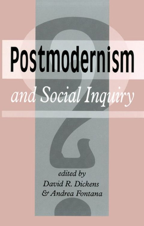 Postmodernism And Social Inquiry(Kobo/電子書)