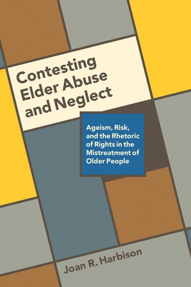  Contesting Elder Abuse and Neglect(Kobo/電子書)