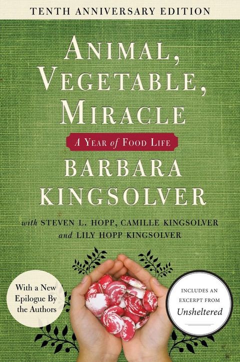 Animal, Vegetable, Miracle - 10th anniversary edition(Kobo/電子書)