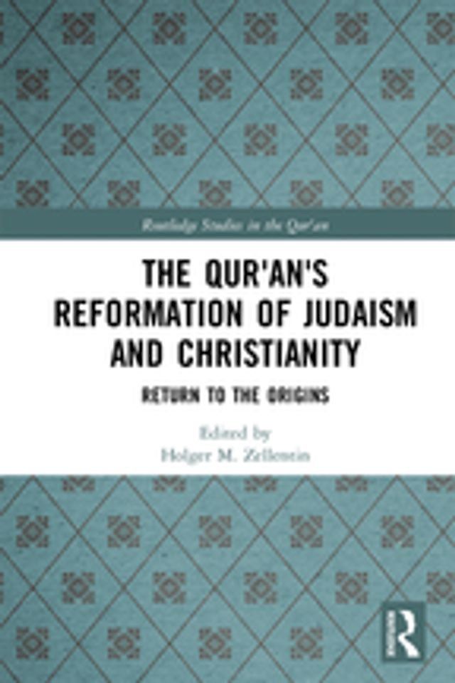  The Qur'an's Reformation of Judaism and Christianity(Kobo/電子書)