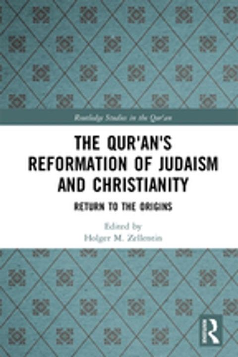 The Qur'an's Reformation of Judaism and Christianity(Kobo/電子書)