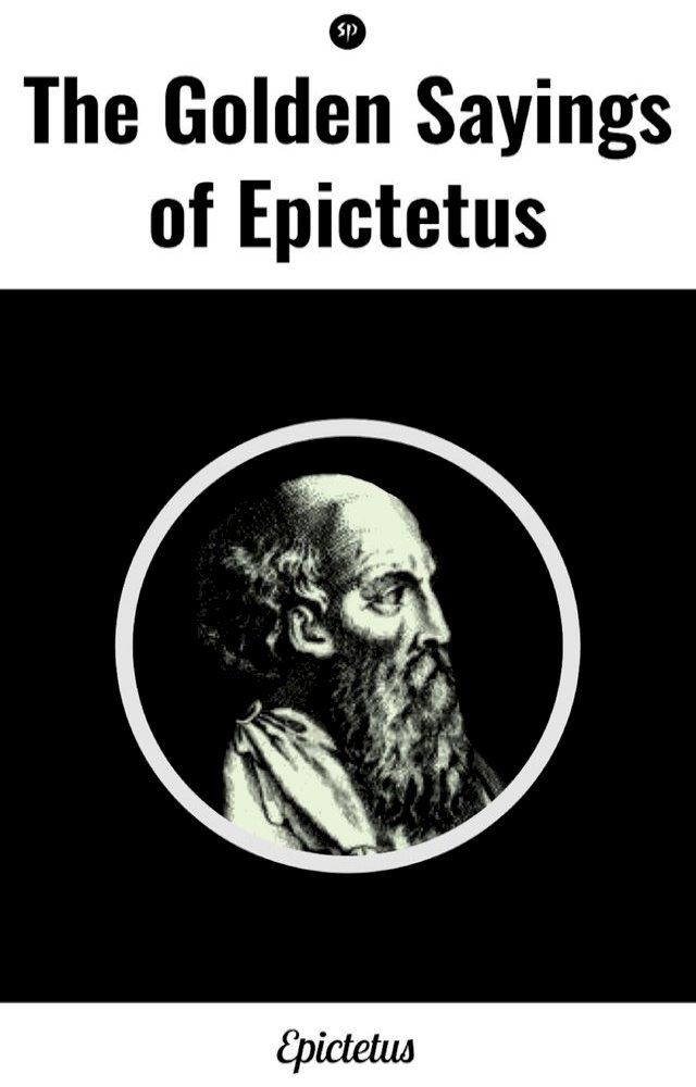  The Golden Sayings of Epictetus(Kobo/電子書)