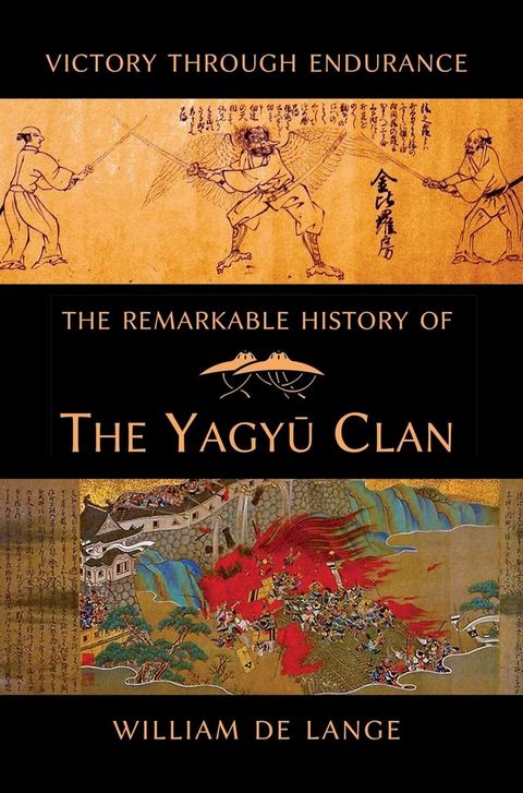 The Remarkable History of the Yagyu Clan(Kobo/電子書)