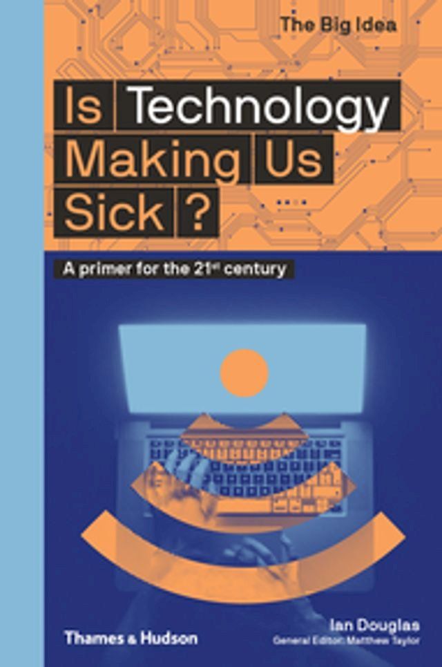  Is Technology Making Us Sick?(Kobo/電子書)