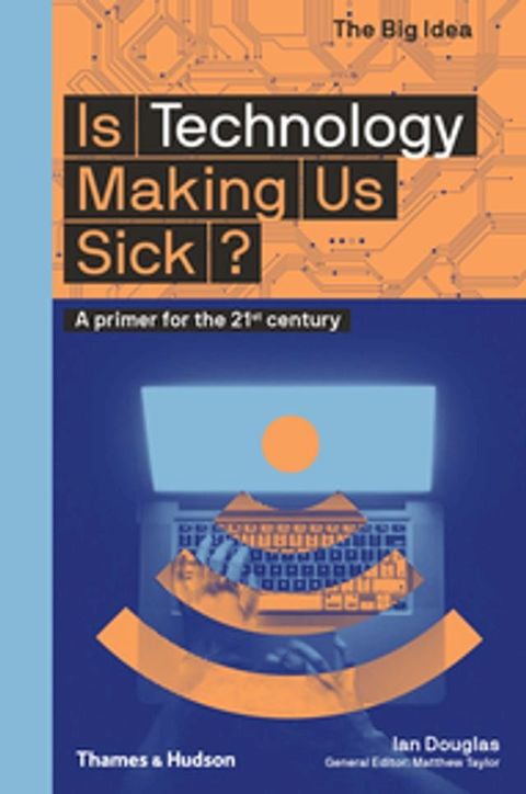 Is Technology Making Us Sick?(Kobo/電子書)