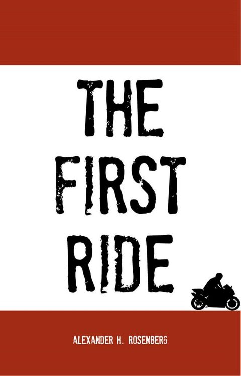 The First Ride(Kobo/電子書)