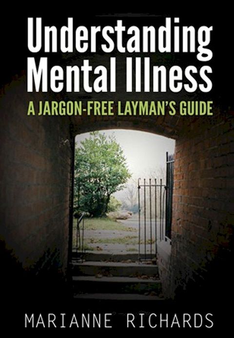 A Straightforward Guide to Understanding Mental Illness(Kobo/電子書)