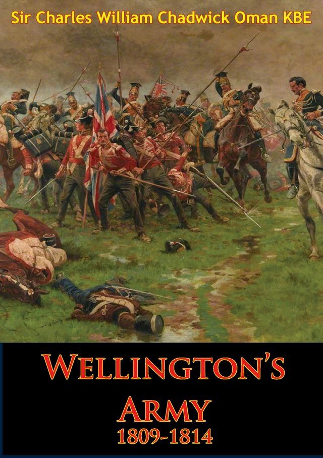  Wellington’s Army 1809-1814 [Illustrated Edition](Kobo/電子書)