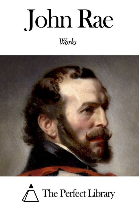 Works of John Rae(Kobo/電子書)