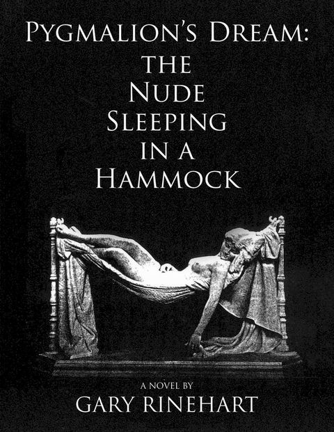 Pygmalion's Dream-the Nude Sleeping in a Hammock(Kobo/電子書)