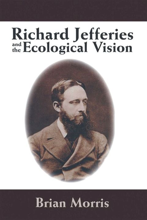 Richard Jefferies and the Ecological Vision(Kobo/電子書)