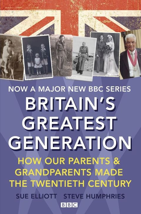 Britain's Greatest Generation(Kobo/電子書)