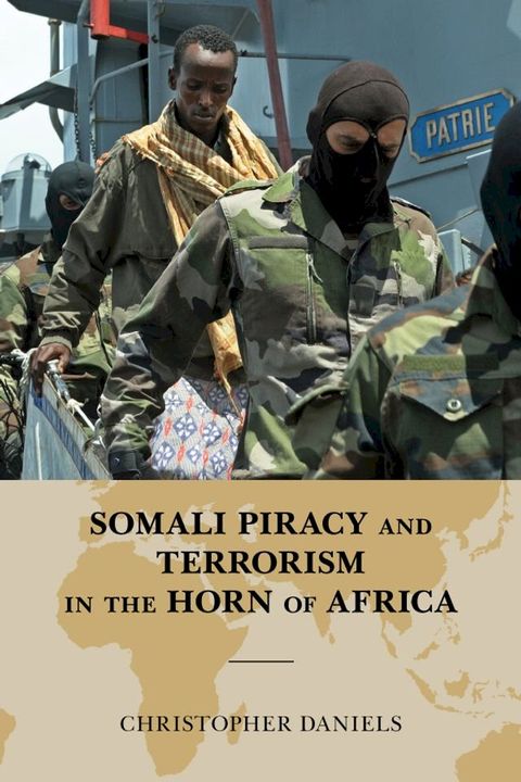 Somali Piracy and Terrorism in the Horn of Africa(Kobo/電子書)