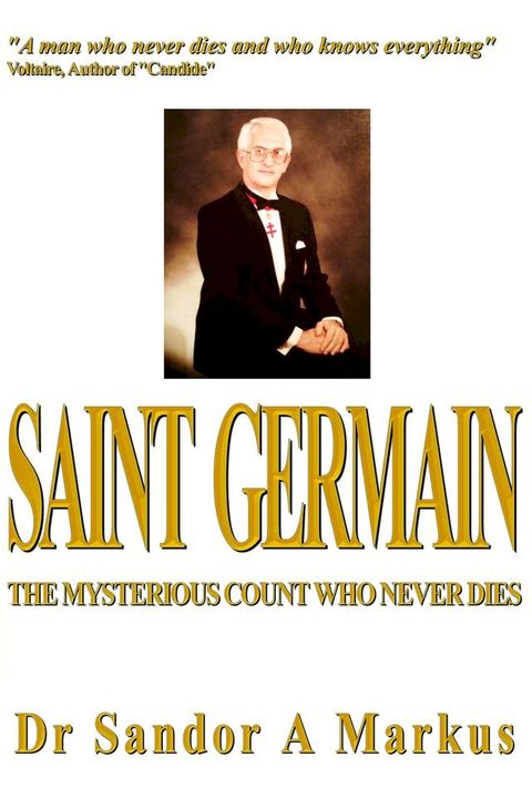 Saint Germain, the mysterious count who never dies(Kobo/電子書)