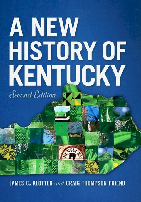 A New History of Kentucky(Kobo/電子書)