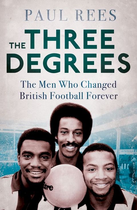 The Three Degrees(Kobo/電子書)