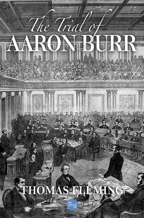 The Trial of Aaron Burr(Kobo/電子書)