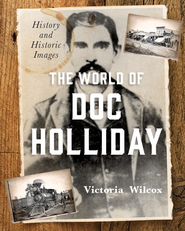  The World of Doc Holliday(Kobo/電子書)