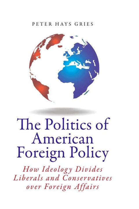 The Politics of American Foreign Policy(Kobo/電子書)