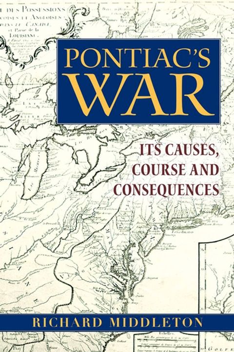 Pontiac's War(Kobo/電子書)