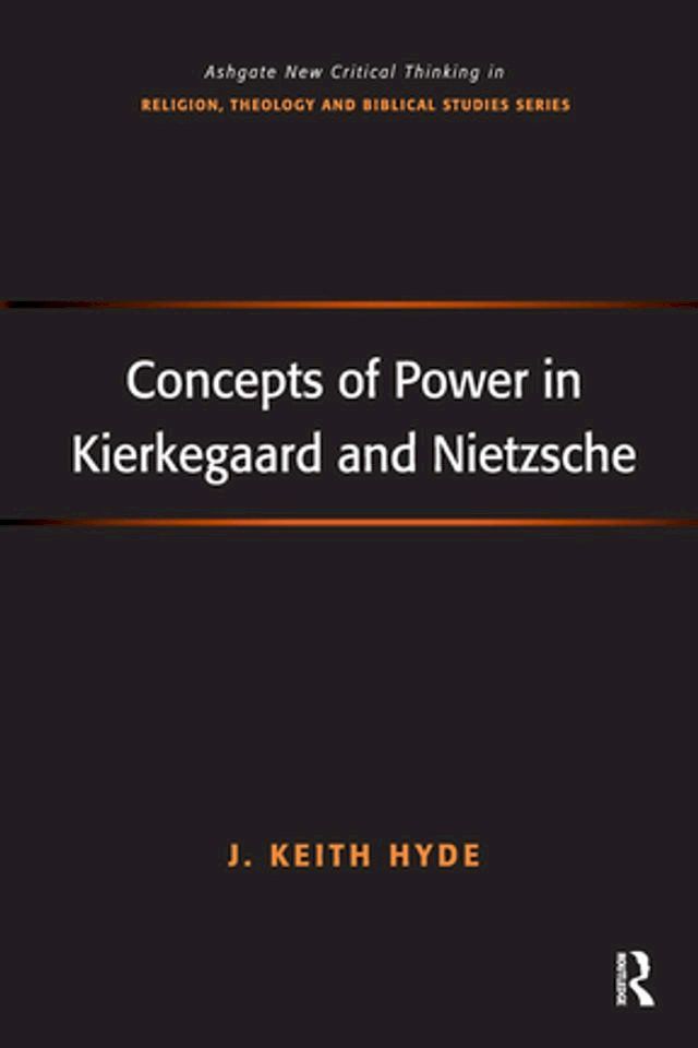  Concepts of Power in Kierkegaard and Nietzsche(Kobo/電子書)