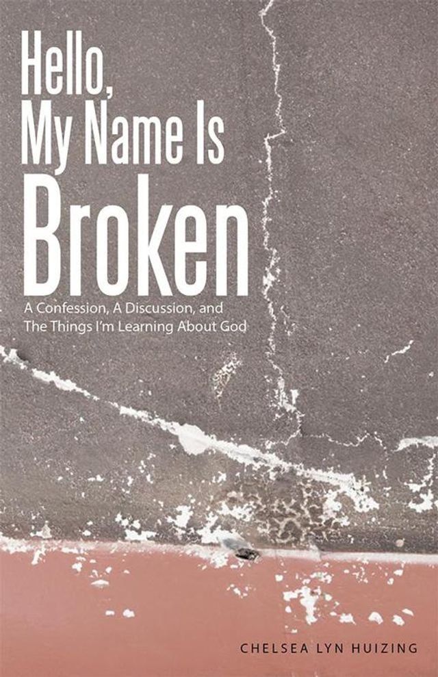  Hello, My Name Is Broken(Kobo/電子書)