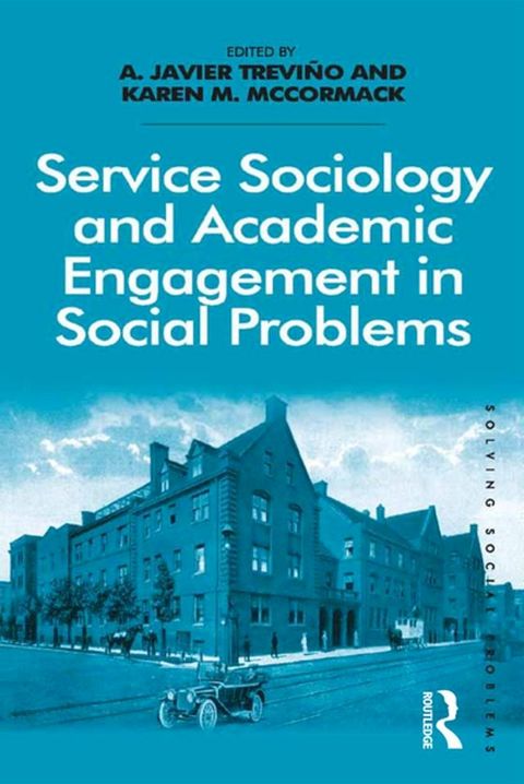 Service Sociology and Academic Engagement in Social Problems(Kobo/電子書)