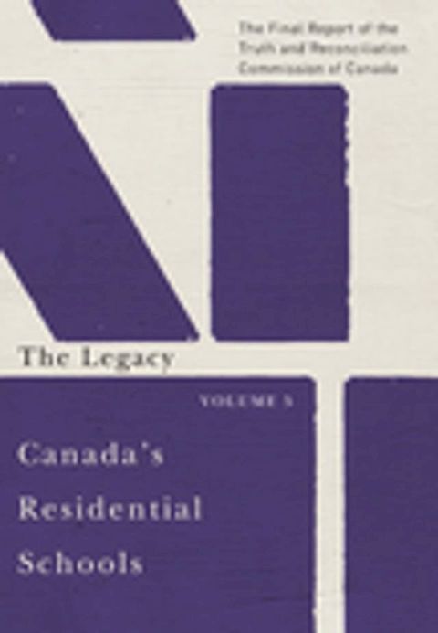 Canada's Residential Schools: The Legacy(Kobo/電子書)