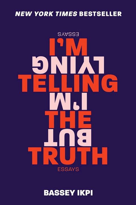 I'm Telling the Truth, but I'm Lying(Kobo/電子書)