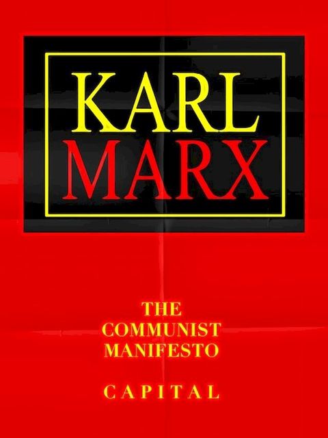 Karl Marx The Communist Manifesto & Capital(Kobo/電子書)