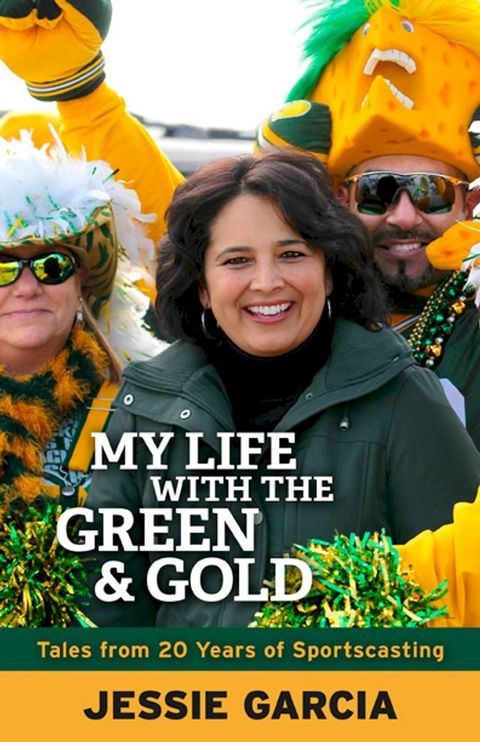 My Life with the Green & Gold(Kobo/電子書)