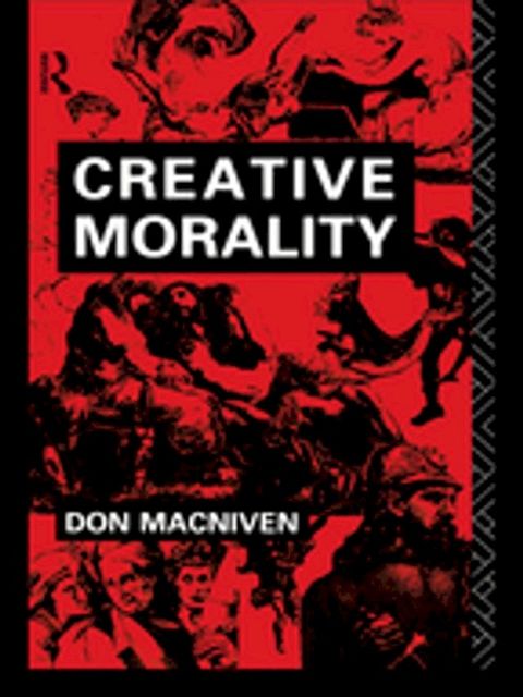 Creative Morality(Kobo/電子書)