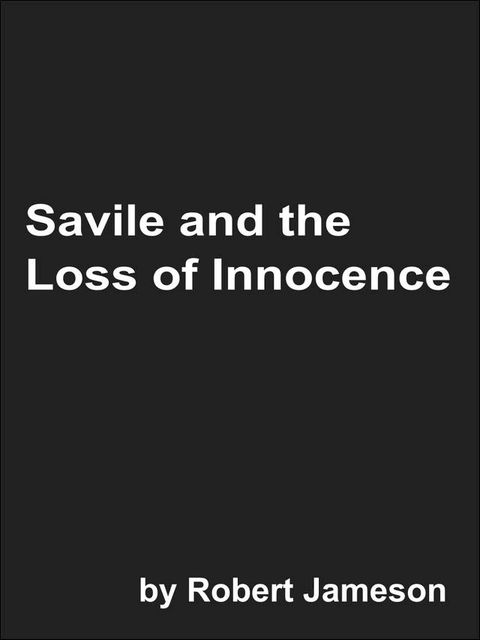 Savile and the Loss of Innocence(Kobo/電子書)