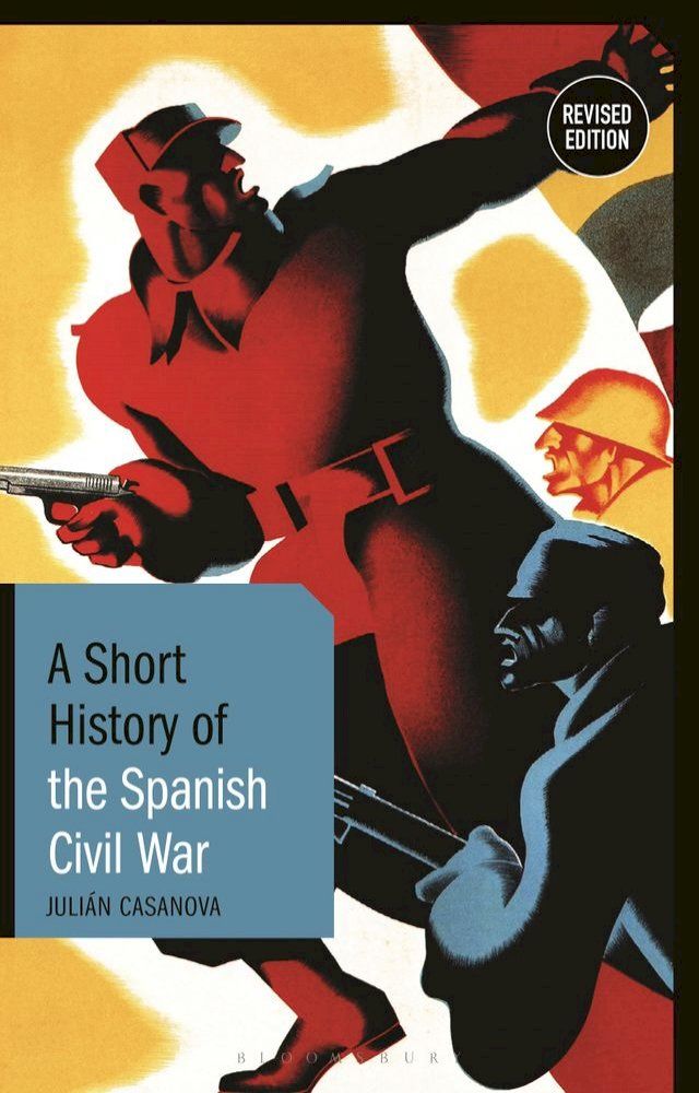  A Short History of the Spanish Civil War(Kobo/電子書)