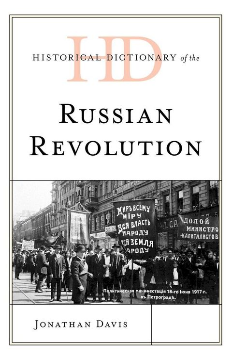 Historical Dictionary of the Russian Revolution(Kobo/電子書)