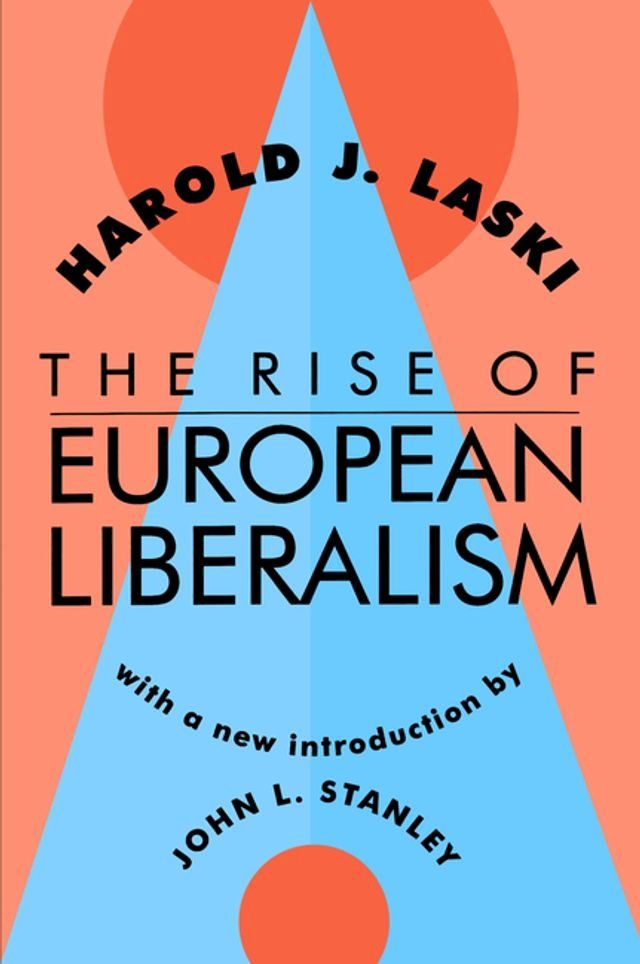  The Rise of European Liberalism(Kobo/電子書)