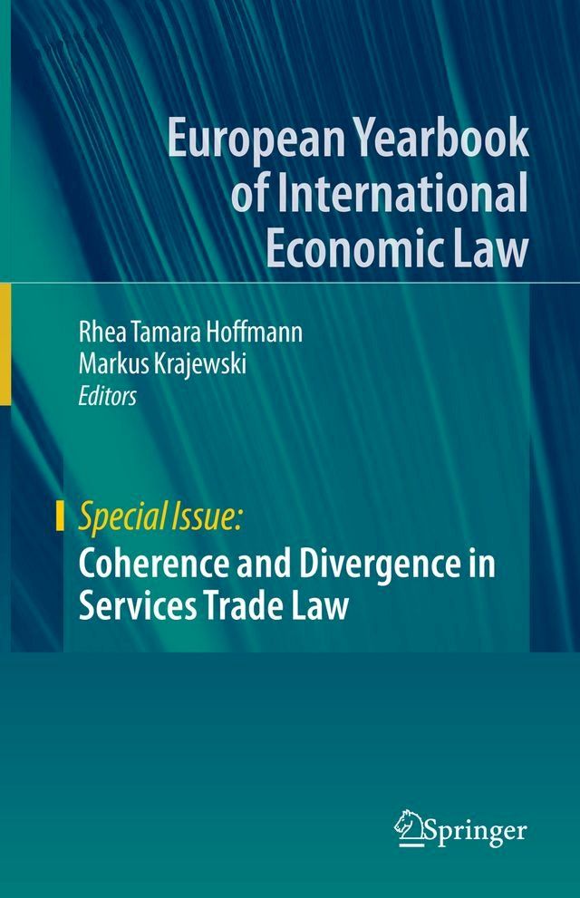  Coherence and Divergence in Services Trade Law(Kobo/電子書)